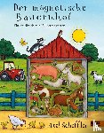 Scheffler, Axel - Der magnetische Bauernhof