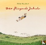 Waechter, Philip - Der fliegende Jakob