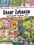 Göbel, Doro, Knorr, Peter - Unser Zuhause