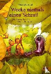 Freund, Wieland - Wecke niemals einen Schrat!