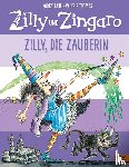 Paul, Korky, Thomas, Valerie - Zilly und Zingaro. Zilly, die Zauberin