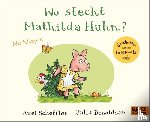 Scheffler, Axel, Donaldson, Julia - Wo steckt Mathilda Huhn?