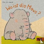 Muszynski, Eva - Wo ist die Maus?