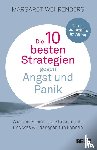 Wehrenberg, Margaret - Die 10 besten Strategien gegen Angst und Panik - Wie das Gehirn uns Stress macht und was wir dagegen tun können. Mit Extra-Teil: Soforthilfe im Alltag