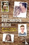 Starke, Claudia, Hess, Thomas, Belviso, Nadja - Das PatchworkBuch - Wie zwei Familien zusammenwachsen