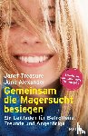 Treasure, Janet, Alexander, June - Gemeinsam die Magersucht besiegen