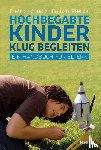 Arnold, Dietrich, Preckel, Franzis - Hochbegabte Kinder klug begleiten
