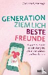 Unverzagt, Gerlinde - Generation ziemlich beste Freunde