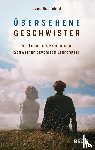 Hauschild, Jana - Übersehene Geschwister