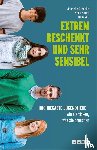 Breedijk, Janneke, Nauta, Noks, Rau, Julia - Extrem beschenkt und sehr sensibel