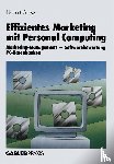 Hubert Grawe - Effizientes Marketing Mit Personal Computing