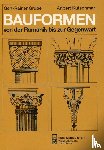 Grube, Gert-Rainer, Kutschmar, Aribert - Bauformen von der Romanik bis zur Gegenwart