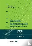 Schneider, Klaus-Jürgen, Schmidt-Gönner, Günter - Baustatik - Zahlenbeispiele