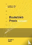  - Baubetrieb Praxis kompakt