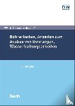  - Bohrarbeiten, Arbeiten zum Ausbau von Bohrungen, Wasserhaltungsarbeiten