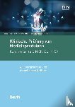 Krauß-Lauth, Monika, Roos-Pfeuffer, Petra - Klinische Prüfung von Medizinprodukten