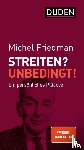 Friedman, Michel - Streiten? Unbedingt!