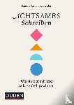 Schneider, Sandra Miriam - Achtsames Schreiben