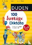 Schauer, Sandra - 100 lustige Diktate 2. bis 4. Klasse