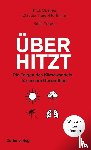 Traidl-Hoffmann, Claudia, Trippel, Katja - Überhitzt