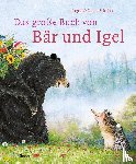 Schubert, Ingrid, Schubert, Dieter - Das große Buch von Bär und Igel