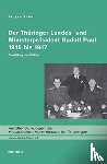 John, Prof. Dr. Jurgen - Die »Ara Paul« in Thuringen 1945 bis 1947