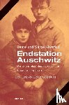 Klarsfeld, Beate, Klarsfeld, Serge - Endstation Auschwitz