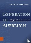  - Generation im Aufbruch