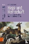  - Hege und Herrschaft