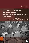 Schröder, Ebbo - Journalistische Praxis beim Nürnberger Prozess 1945/46