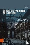 Grob, Leo - Bevor die Fabriken schließen