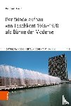 Kaelin, Benjamin - Der Wiederaufbau von Taschkent 1966-1970 als Bühne der Moderne