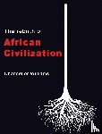 Williams, Chancellor - The Rebirth of African Civilization