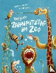 Schoenwald, Sophie - Der große Zahnputztag im Zoo