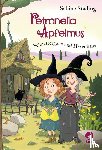 Städing, Sabine - Petronella Apfelmus 06. Schnattergans und Hexenhaus