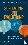 Drossel, Barbara, Junker, Reinhard, Scherer, Siegfried - Schöpfung und Evolution?