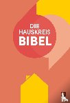  - Die Hauskreisbibel