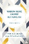 Sjödin, Tomas - Warum Ruhe unsere Rettung ist