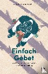 Hartl, Johannes - Einfach Gebet