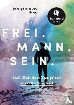  - Frei. Mann. Sein.