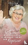 Prean-Bruni, Maria Luise - Gott spielt in meinem Leben keine Rolle - er ist der Regisseur