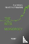 Verstl, Ina, Faltermeier, Ernst - The Beer Monopoly