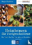 Rudolph, Hagen - Heimbrauen für Fortgeschrittene