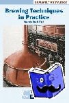 Back, Werner, Gastl, Martina, Krottenthaler, Martin, Zarnkow, Martin - Brewing Techniques in Practice - An In-depth guide with Problem Solving Strategies