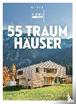 Hintze, Bettina, Hofmeister, Sandra - 55 Traumhäuser