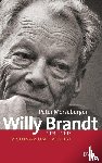 Merseburger, Peter - Willy Brandt 1913-1992