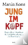 Korte, Martin - Jung im Kopf