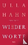 Hahn, Ulla - Wiederworte
