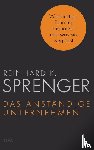 Sprenger, Reinhard K. - Das anständige Unternehmen