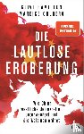 Hamilton, Clive, Ohlberg, Mareike - Die lautlose Eroberung